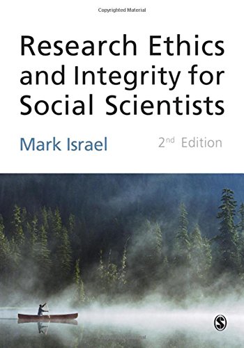 9781446207482: Research Ethics and Integrity for Social Scientists: Beyond Regulatory Compliance