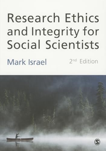 9781446207482: Research Ethics and Integrity for Social Scientists: Beyond Regulatory Compliance