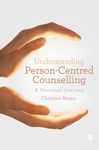 9781446207642: Understanding Person-Centred Counselling: A Personal Journey