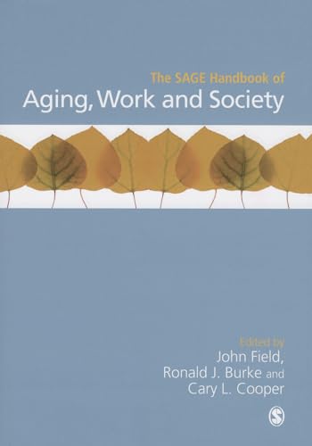 Stock image for The Sage Handbook of Aging, Work and Society for sale by ThriftBooks-Dallas