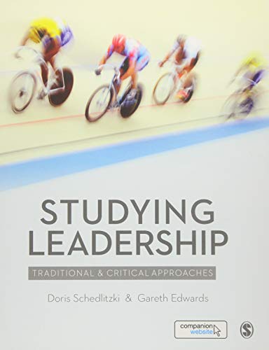 Imagen de archivo de Studying Leadership: Traditional and Critical Approaches a la venta por BookHolders