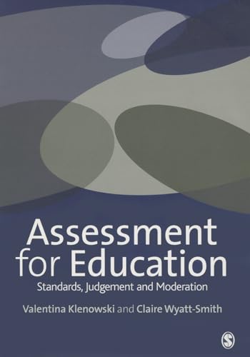 Beispielbild fr Assessment for Education: Standards, Judgement and Moderation zum Verkauf von AwesomeBooks