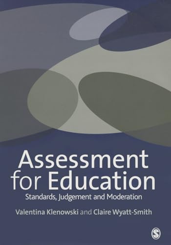 Stock image for Assessment for Education: Standards, Judgement and Moderation for sale by AwesomeBooks