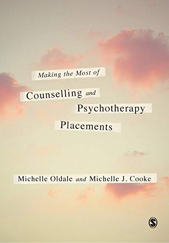 Stock image for Making the Most of Counselling & Psychotherapy Placements for sale by Kimmies Collection