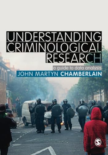 Stock image for Understanding Criminological Research: A Guide To Data Analysis for sale by Reuseabook