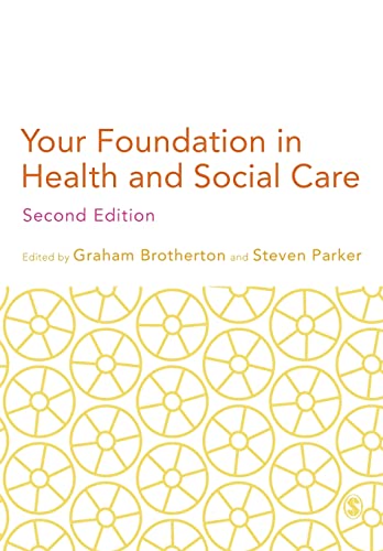 Beispielbild fr Your Foundation in Health & Social Care zum Verkauf von WorldofBooks