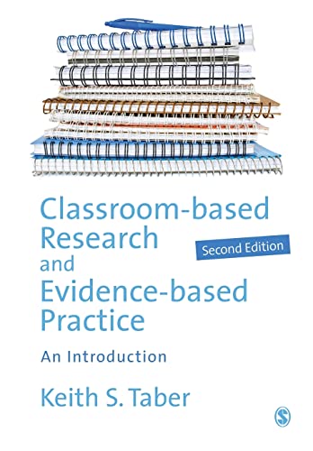 Classroom-based Research and Evidence-based Practice: An Introduction (9781446209226) by Taber, Keith