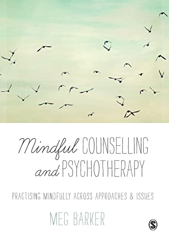 Imagen de archivo de Mindful Counselling & Psychotherapy: Practising Mindfully Across Approaches & Issues a la venta por HPB-Red