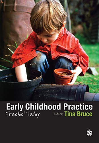9781446211250: Early Childhood Practice: Froebel today