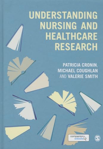 Beispielbild fr Understanding Nursing and Healthcare Research: An Introduction for Nurses and Healthcare Practitioners zum Verkauf von Zoom Books Company