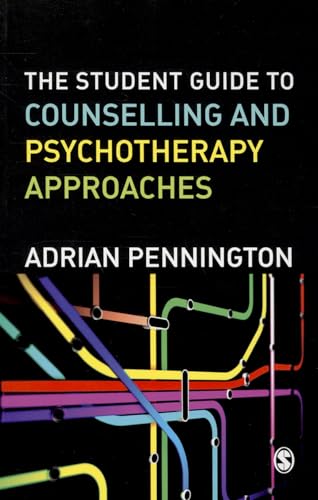 Beispielbild fr The Student Guide to Counselling &amp; Psychotherapy Approaches zum Verkauf von Blackwell's