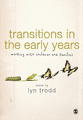 9781446249789: Transitions in the Early Years: Working With Children And Families