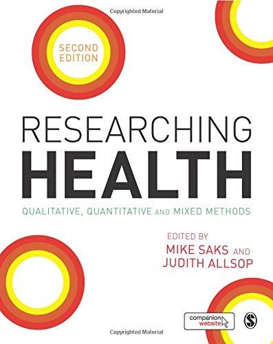 Imagen de archivo de Researching Health: Qualitative, Quantitative and Mixed Methods a la venta por ThriftBooks-Dallas