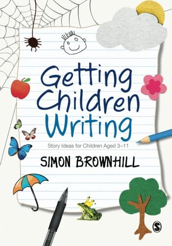 Imagen de archivo de Getting Children Writing: Story Ideas for Children Aged 3 to 11 a la venta por HPB-Red