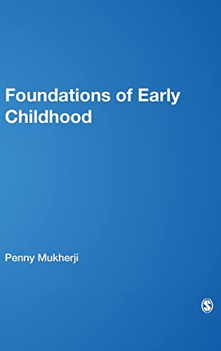 Imagen de archivo de Foundations of Early Childhood: Principles and Practice a la venta por ThriftBooks-Atlanta