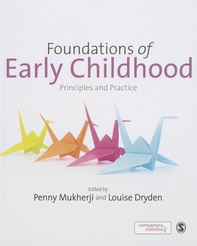 9781446255292: Foundations of Early Childhood: Principles and Practice