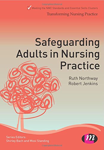 Beispielbild fr Safeguarding Adults in Nursing Practice (Transforming Nursing Practice Series) zum Verkauf von WorldofBooks