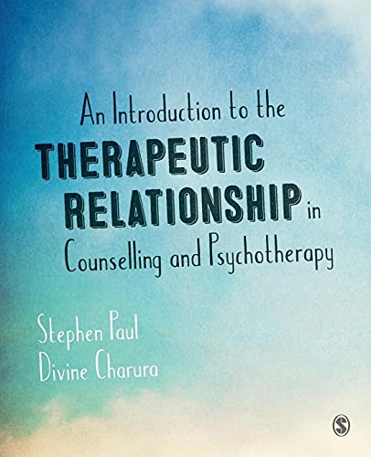 9781446256640: An Introduction to the Therapeutic Relationship in Counselling and Psychotherapy