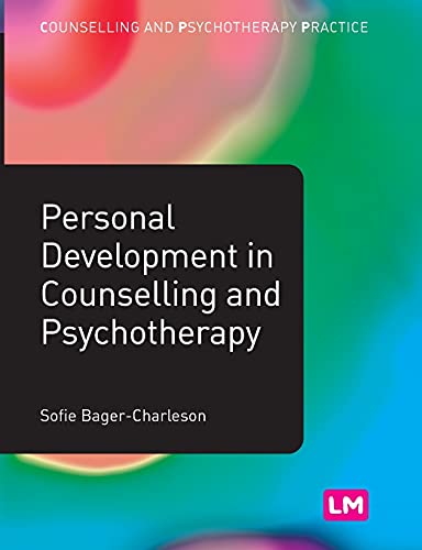 9781446257111: Personal Development in Counselling and Psychotherapy: 1384 (Counselling and Psychotherapy Practice Series)