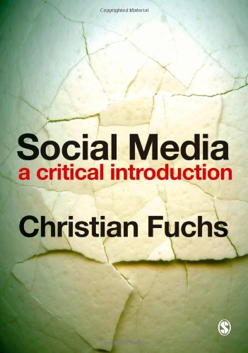 Beispielbild fr Social Media : A Critical Introduction zum Verkauf von Better World Books