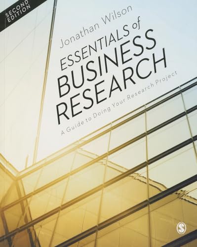 Imagen de archivo de Essentials of Business Research: A Guide to Doing Your Research Project a la venta por Goodwill Southern California