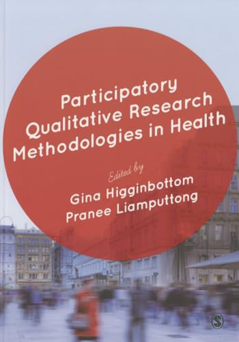 Stock image for Participatory Qualitative Research Methodologies in Health for sale by -OnTimeBooks-