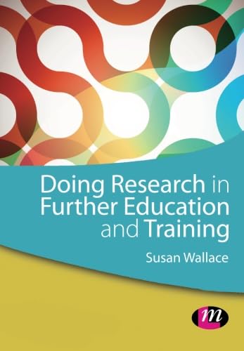 Stock image for Doing Research in Further Education and Training (Achieving Qtls Series) for sale by WorldofBooks