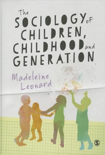 9781446259238: The Sociology of Children, Childhood and Generation