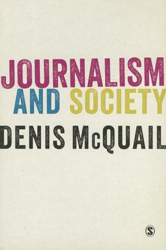 9781446266809: Journalism and Society