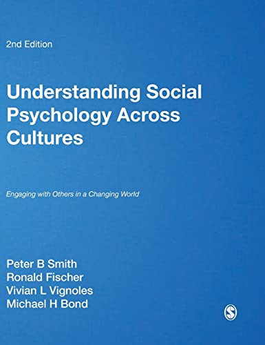 Imagen de archivo de Understanding Social Psychology Across Cultures: Engaging with Others in a Changing World a la venta por Lexington Books Inc