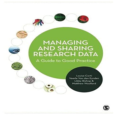 Imagen de archivo de Managing and Sharing Research Data: A Guide to Good Practice a la venta por HPB-Red