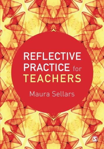 9781446267400: Reflective Practice for Teachers