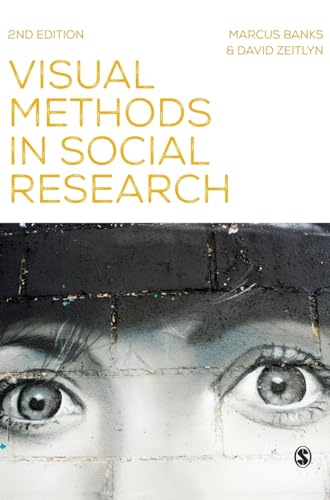 9781446269749: Visual Methods in Social Research