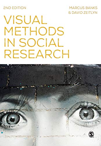 9781446269756: Visual Methods in Social Research