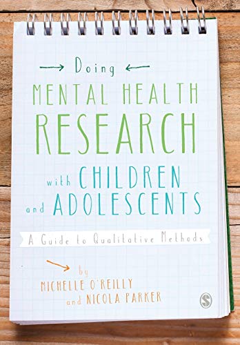 9781446270714: Doing Mental Health Research with Children and Adolescents: A Guide to Qualitative Methods