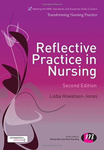 9781446270851: Reflective Practice in Nursing (Transforming Nursing Practice Series)