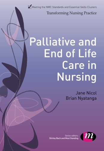 Beispielbild fr Palliative and End of Life Care in Nursing (Transforming Nursing Practice Series) zum Verkauf von AwesomeBooks