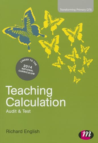 Beispielbild fr Teaching Calculation: Audit and Test (Transforming Primary QTS Series) zum Verkauf von WorldofBooks