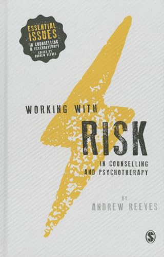 Beispielbild fr Working With Risk in Counselling and Psychotherapy zum Verkauf von Blackwell's