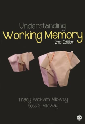 Packiam Alloway,Understanding Working Memory