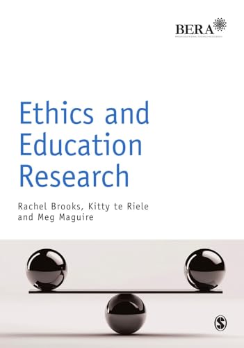 9781446274880: Ethics and Education Research (BERA/SAGE Research Methods in Education)