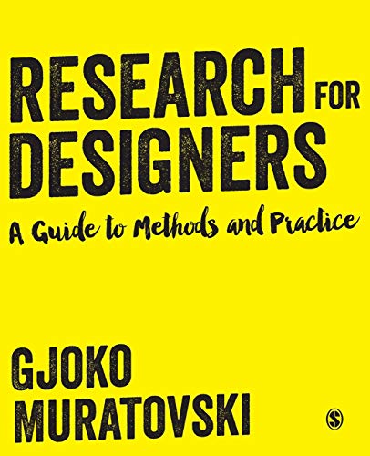 Stock image for Research for Designers: A Guide to Methods and Practice for sale by BooksRun