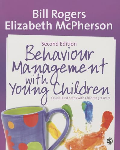 Beispielbild fr Behaviour Management with Young Children: Crucial First Steps with Children 3?7 Years zum Verkauf von GF Books, Inc.