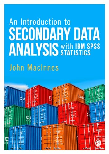 Beispielbild fr An Introduction to Secondary Data Analysis with IBM SPSS Statistics zum Verkauf von HPB-Red