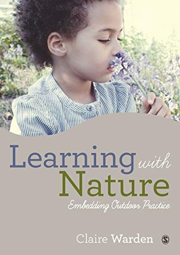 Stock image for Learning with Nature: Embedding Outdoor Practice for sale by BooksRun