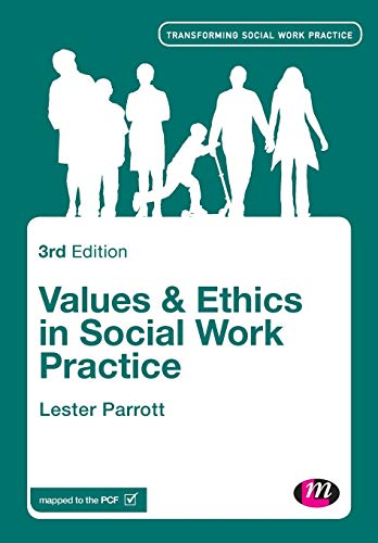 Stock image for Values and Ethics in Social Work Practice (Transforming Social Work Practice Series) for sale by HPB-Red