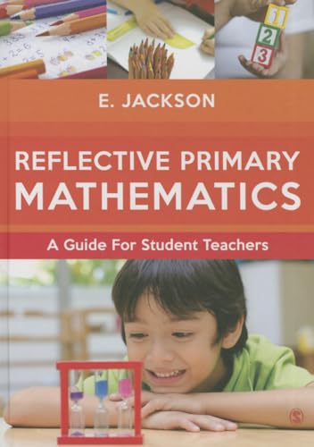 9781446295106: Reflective Primary Mathematics: A guide for student teachers