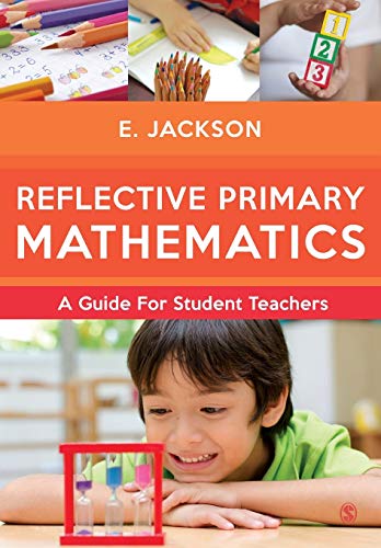 Stock image for Reflective Primary Mathematics: A guide for student teachers for sale by WorldofBooks