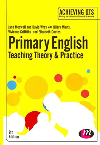 Imagen de archivo de Primary English: Teaching Theory and Practice (Achieving QTS Series) a la venta por MusicMagpie