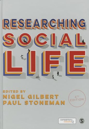 9781446295441: Researching Social Life